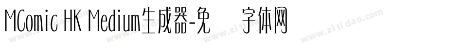 MComic HK Medium生成器字体转换